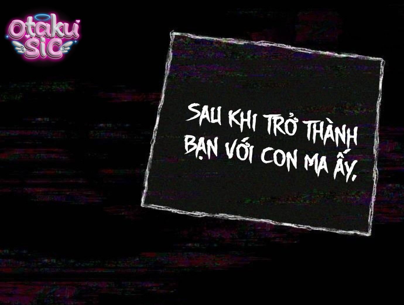 Bạn Cùng Lớp - Chap 52