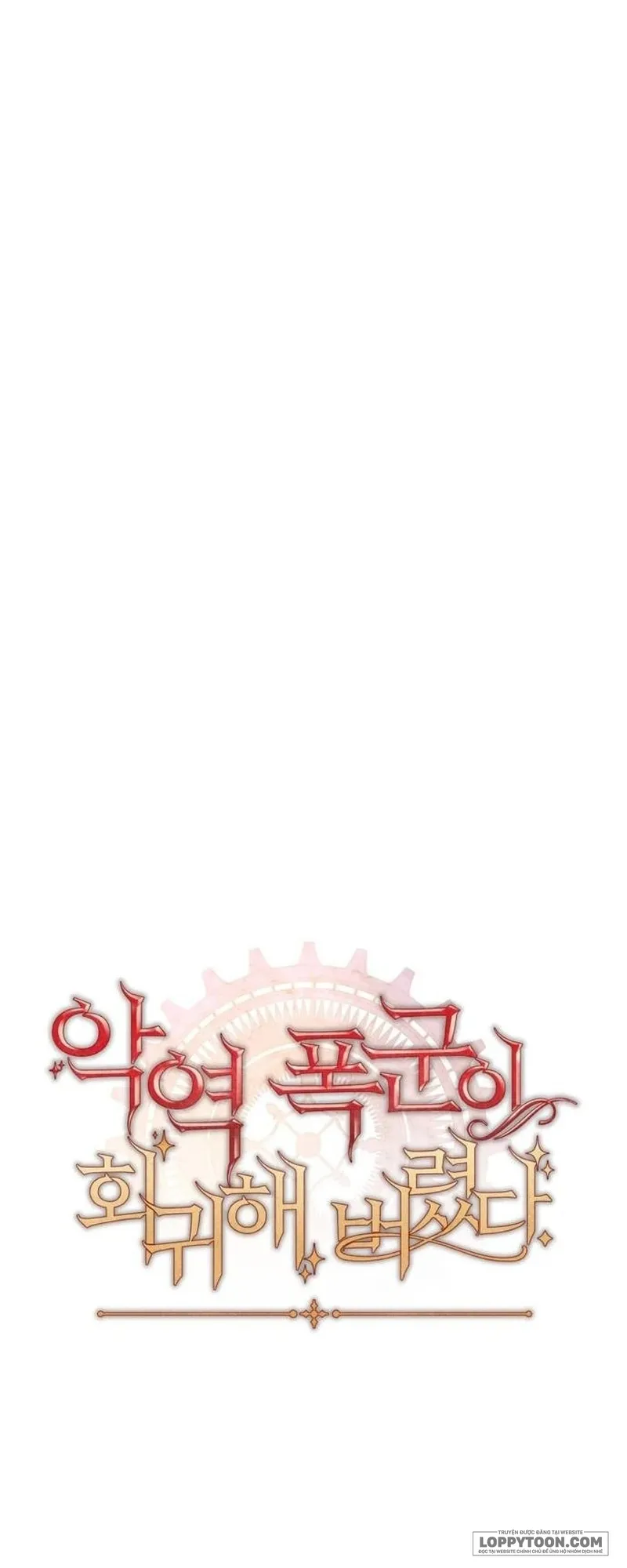Bạo Chúa Độc Ác Trở Lại - Chap 34 - Trang 41