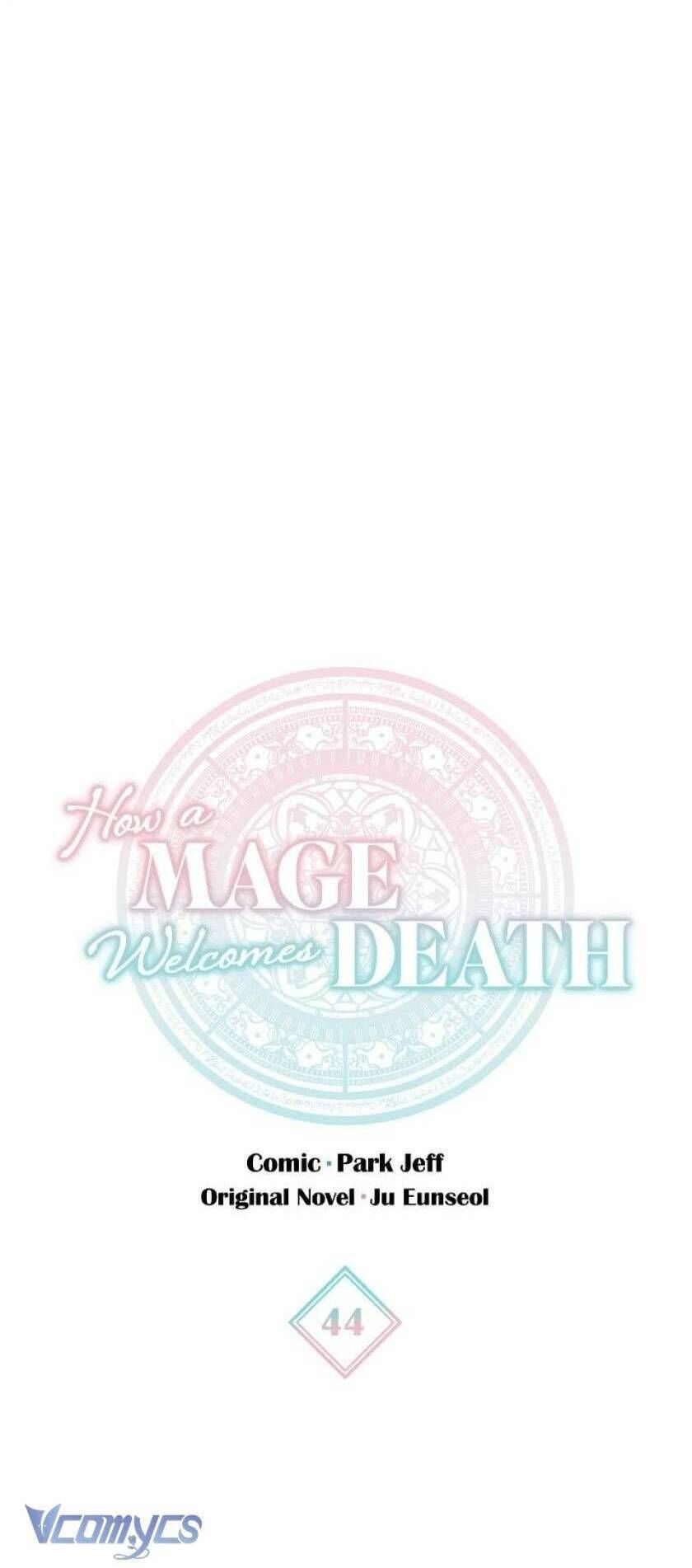 Cách Để Giết Một Pháp Sư - Chap 44 - Trang 6
