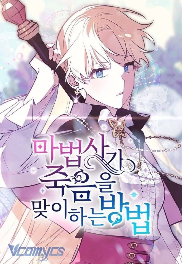 Cách Để Giết Một Pháp Sư - Chap 63 - Trang 1