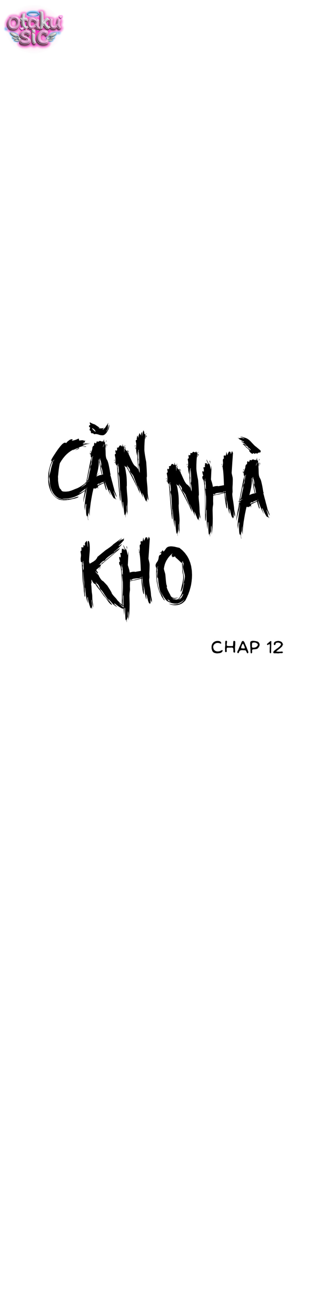 Căn nhà kho - Chap 12