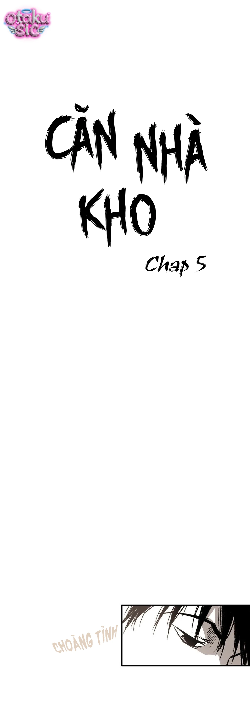 Căn nhà kho - Chap 5