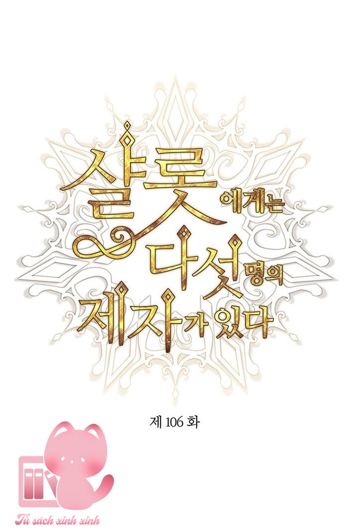 Charlotte Và Ngũ Đại Đồ Đệ - Chap 106