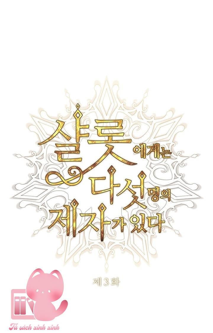 Charlotte Và Ngũ Đại Đồ Đệ - Chap 3