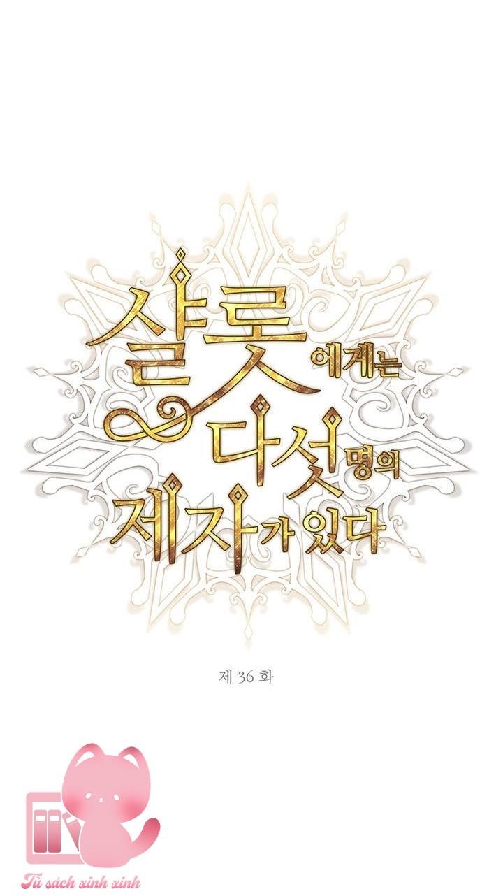 Charlotte Và Ngũ Đại Đồ Đệ - Chap 36