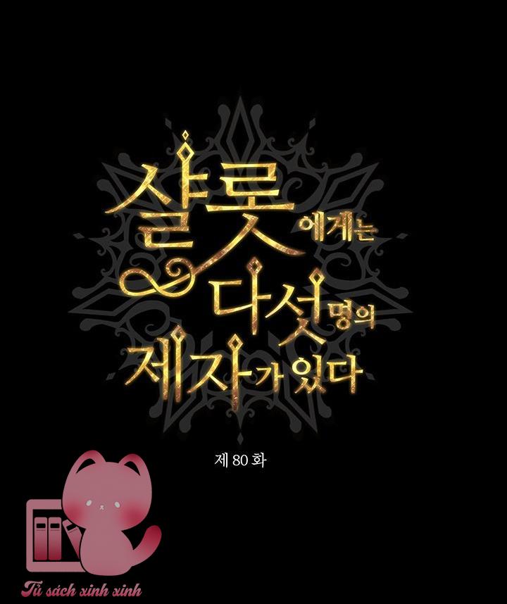 Charlotte Và Ngũ Đại Đồ Đệ - Chap 80
