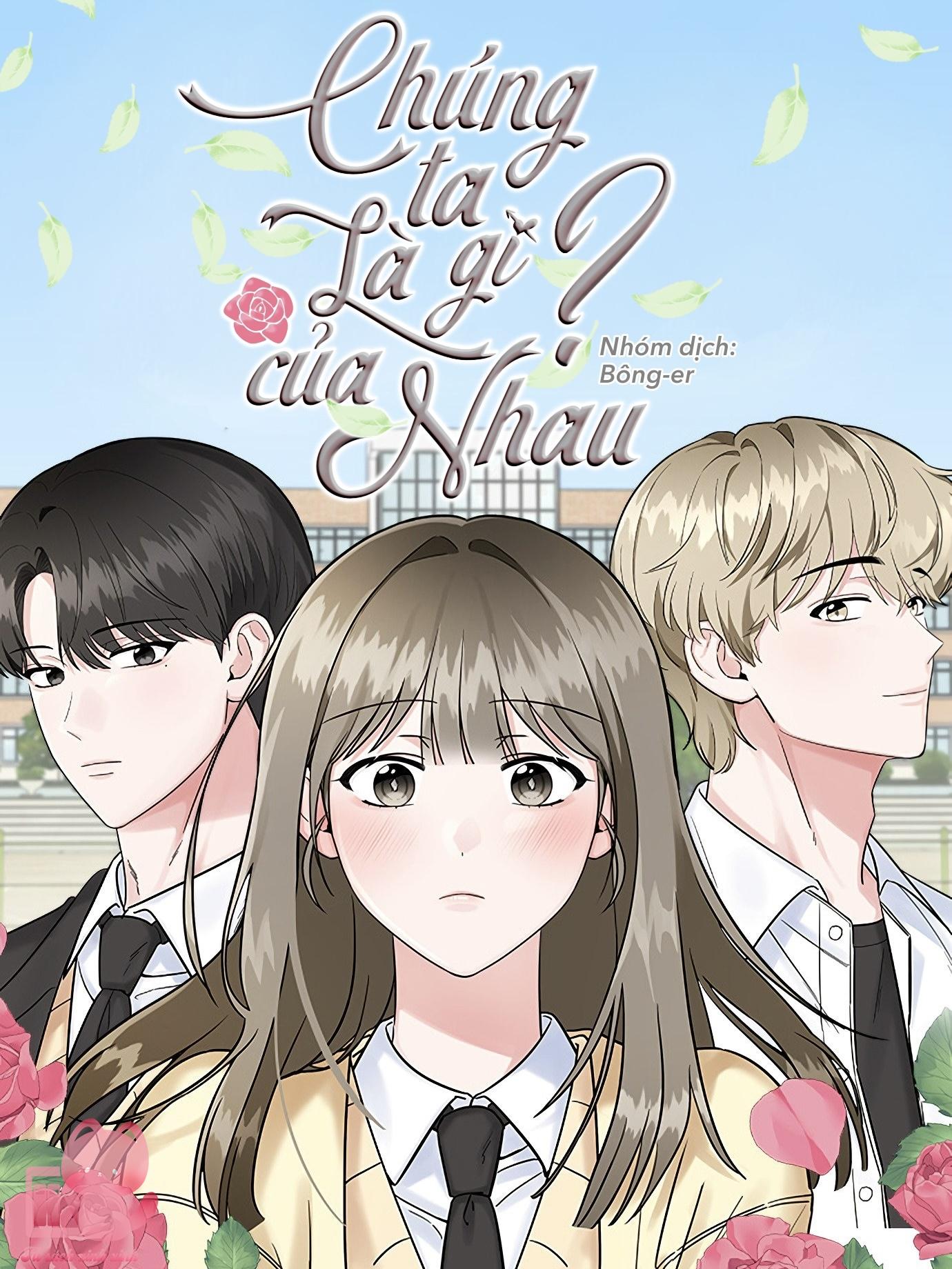 Chúng Ta Là Gì Của Nhau? - Chap 15