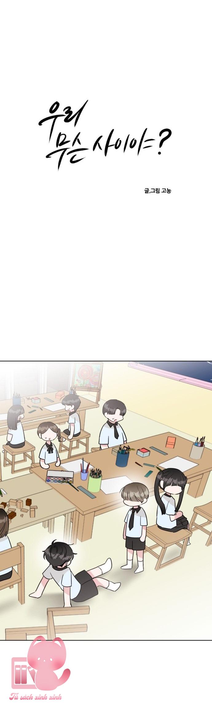 Chúng Ta Là Gì Của Nhau? - Chap 36