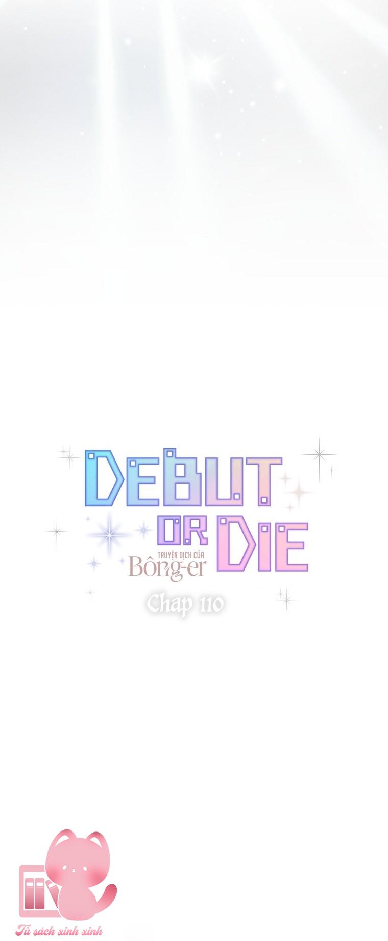Debut Or Die - Chap 111