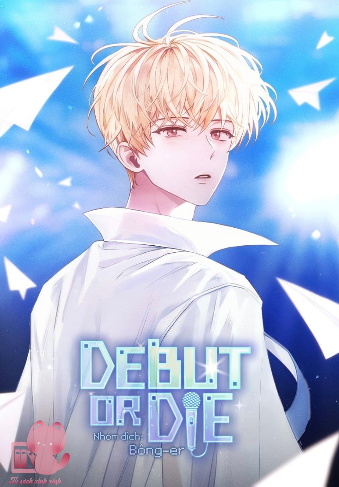 Debut Or Die - Chap 117 - Trang 1