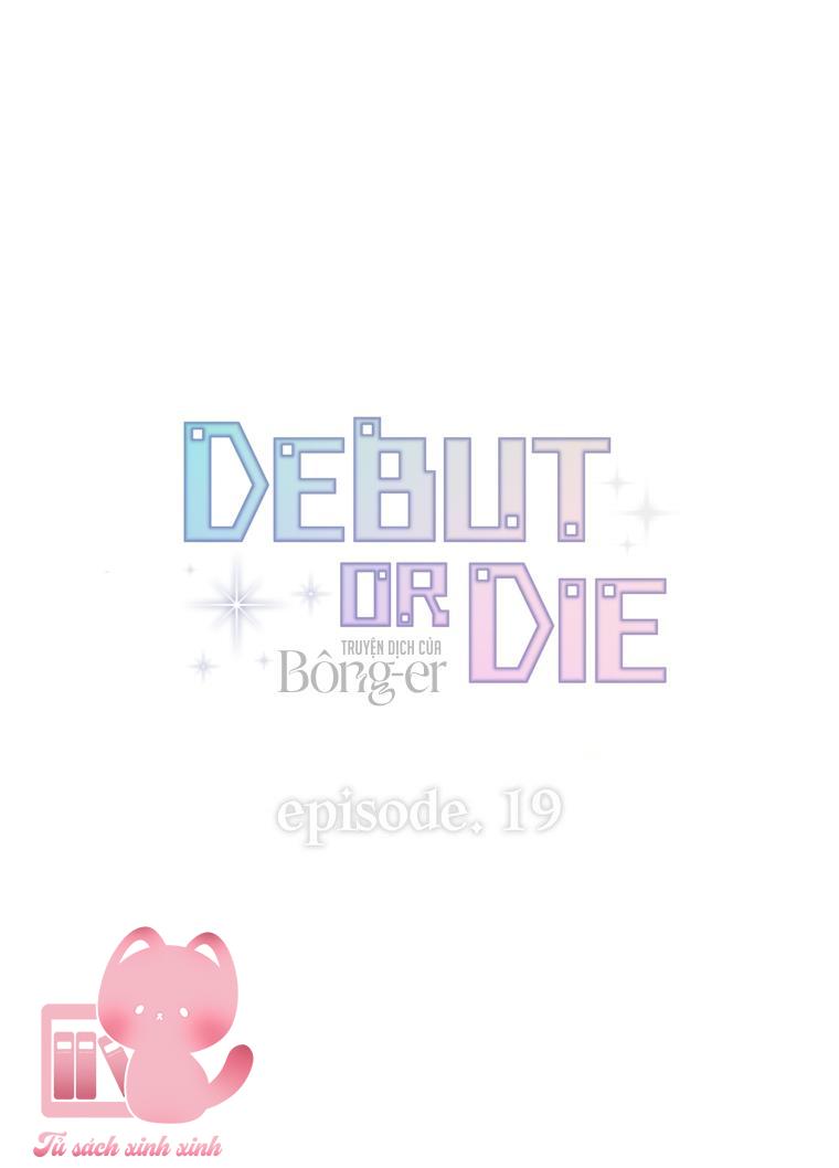 Debut Or Die - Chap 19 - Trang 25