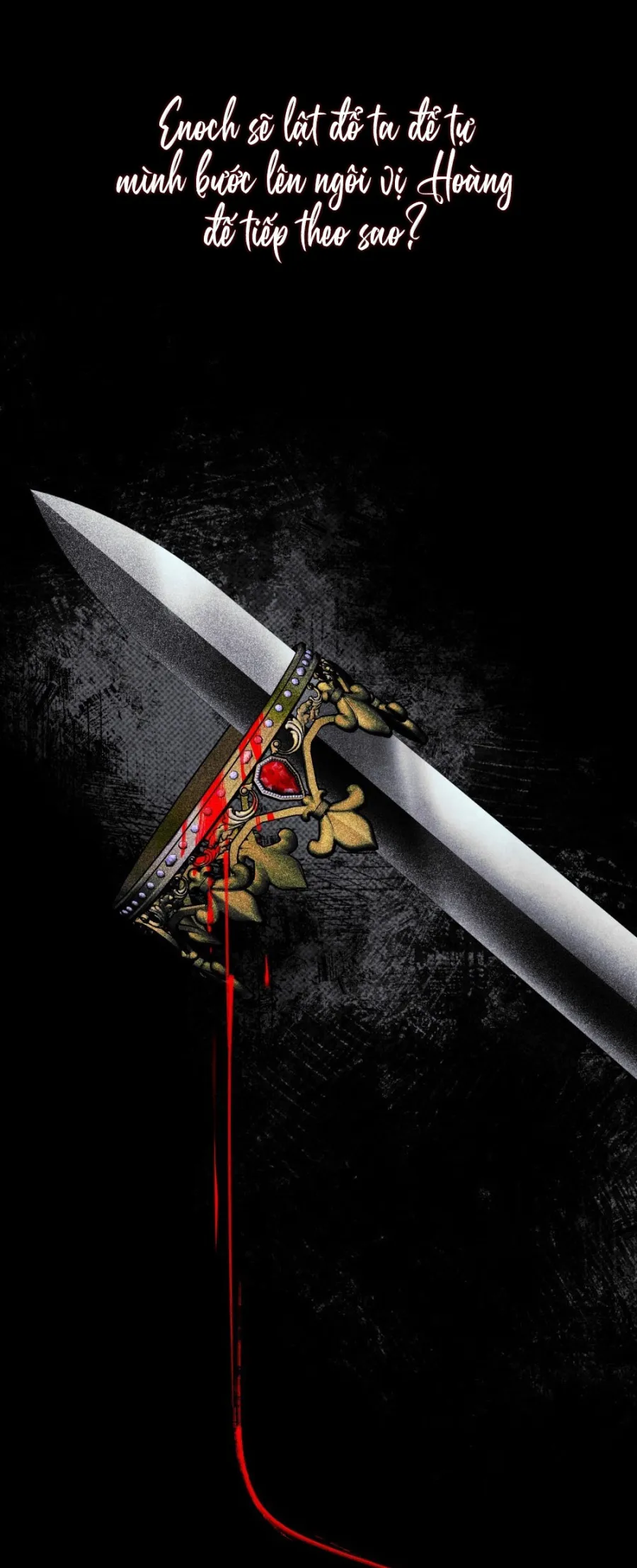 Đêm Của Bệ Hạ - Chap 47
