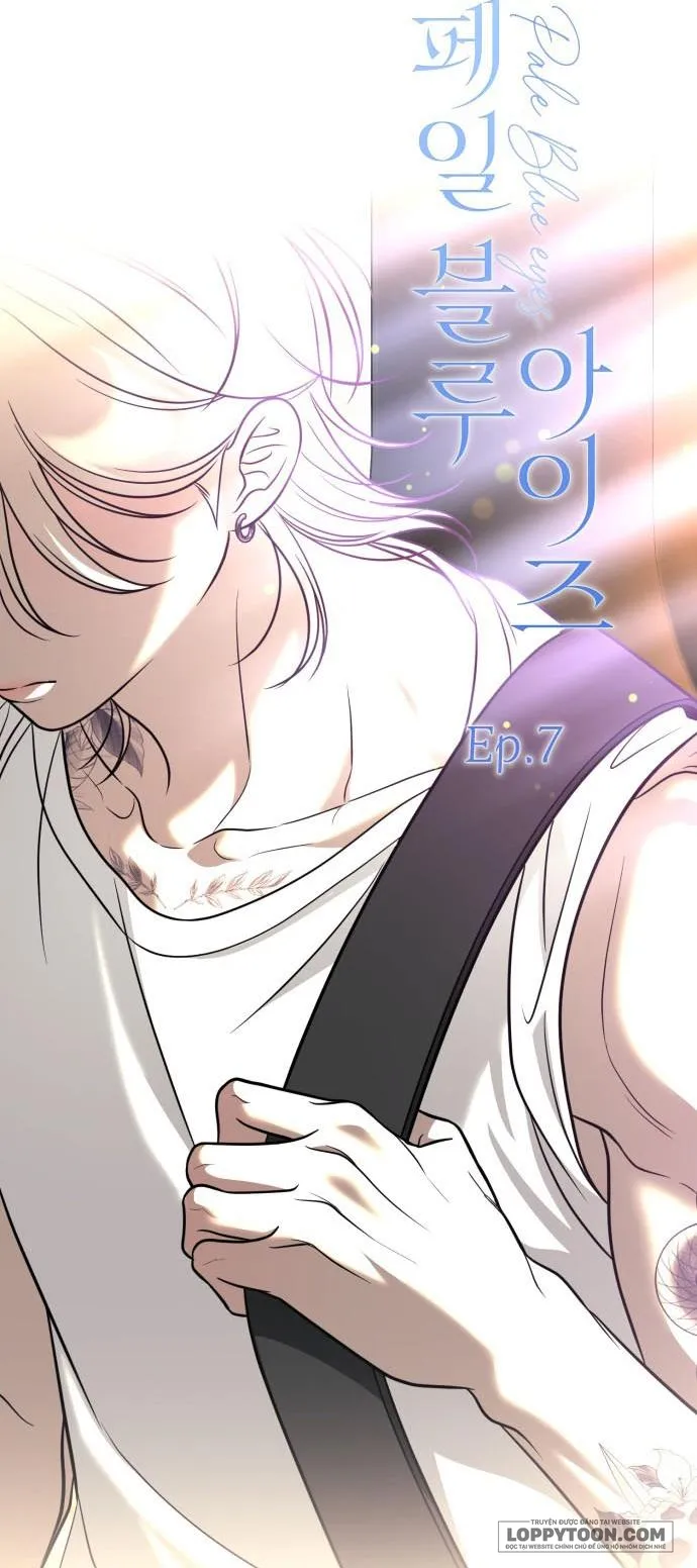 Đôi Mắt Xanh Nhạt - Chap 7
