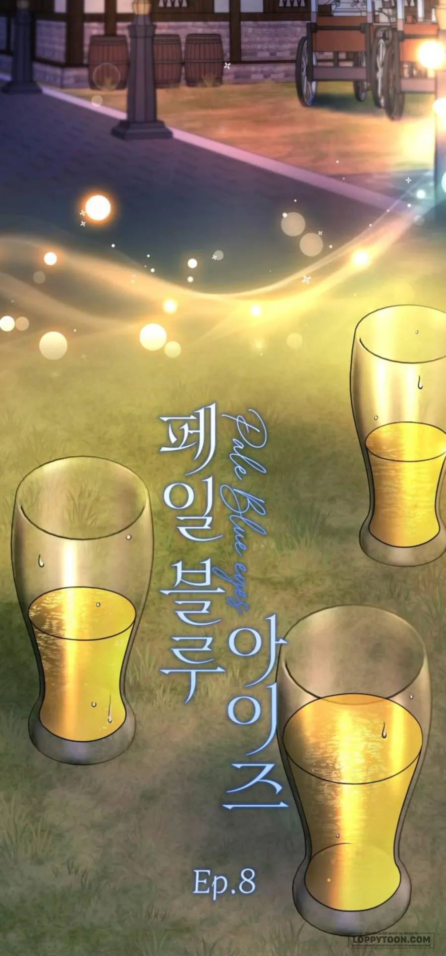 Đôi Mắt Xanh Nhạt - Chap 8