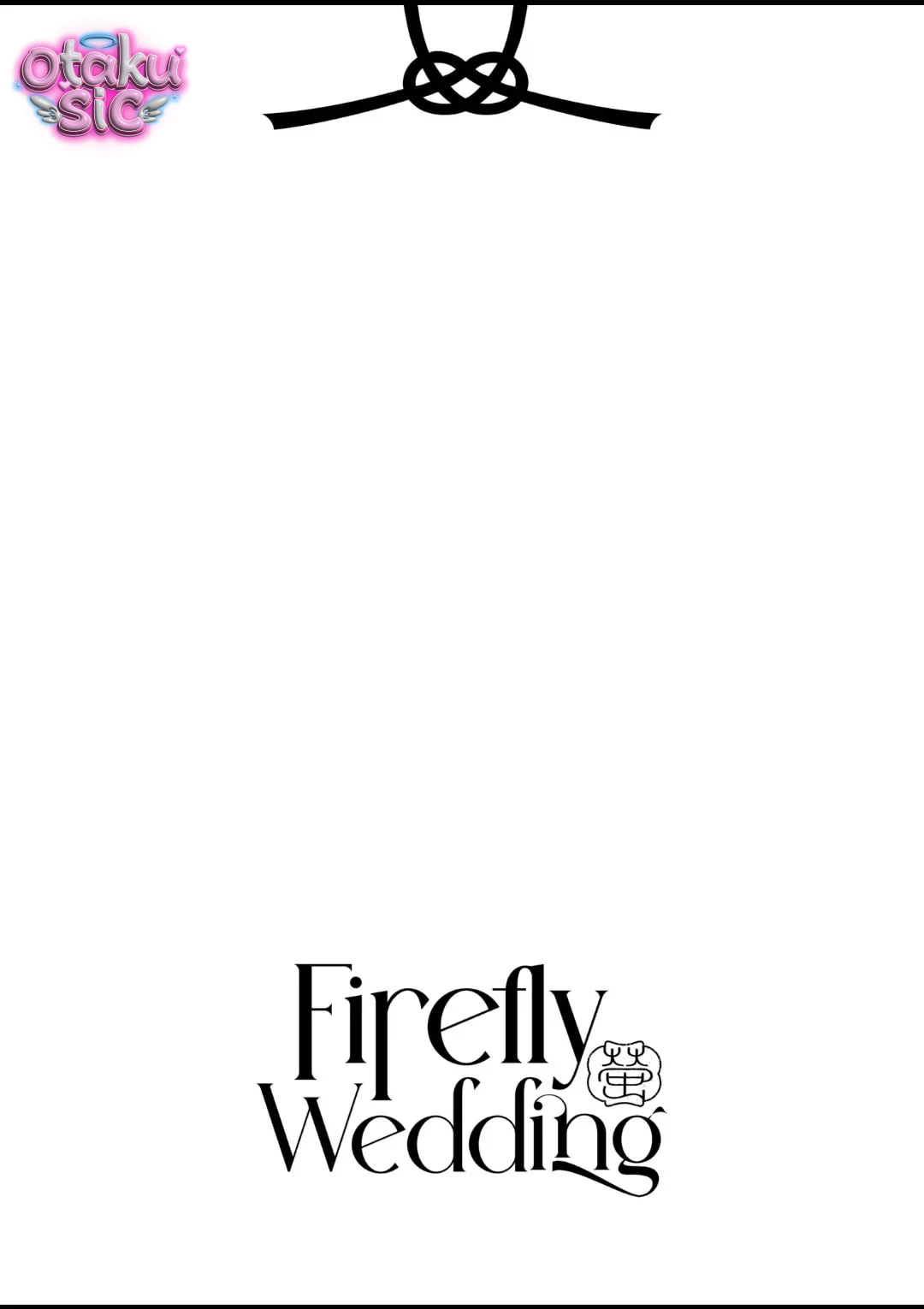 Firefly Wedding - Chap 24 - Trang 0
