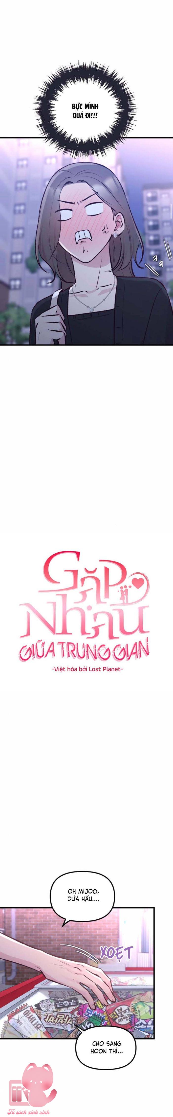 Gặp Nhau Giữa Trung Gian - Chap 10