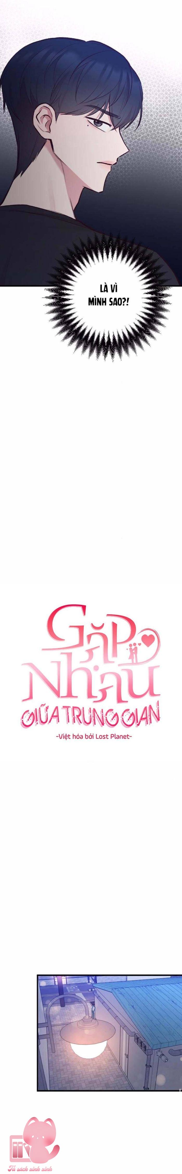 Gặp Nhau Giữa Trung Gian - Chap 6