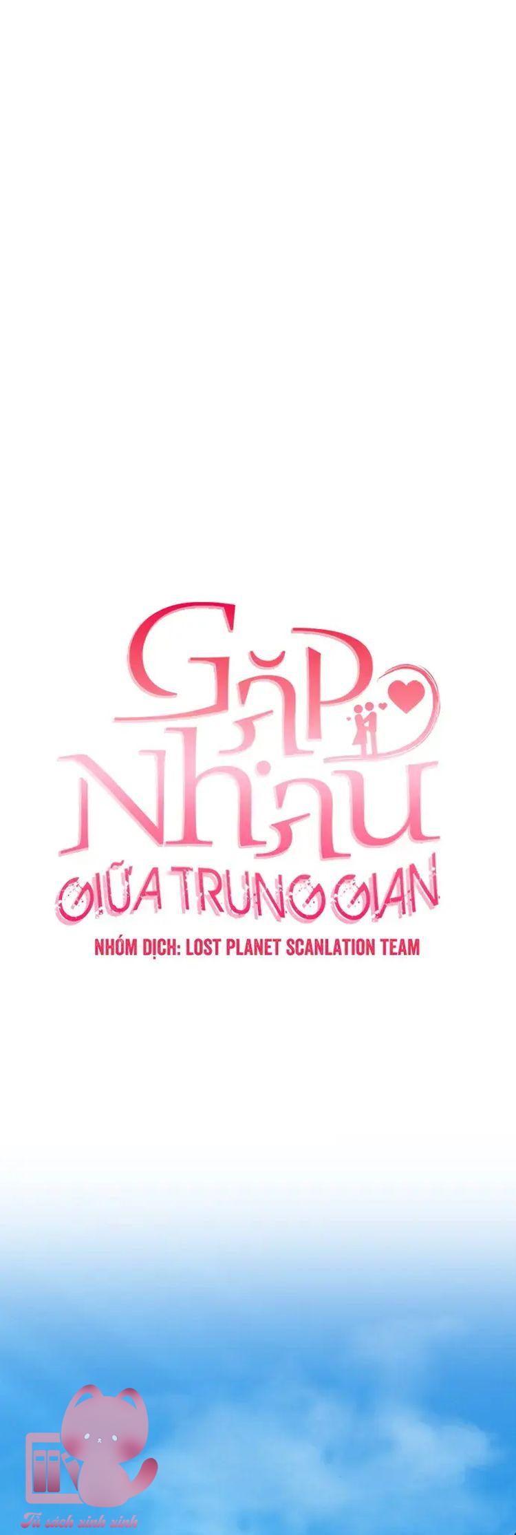 Gặp Nhau Giữa Trung Gian - Chap 82