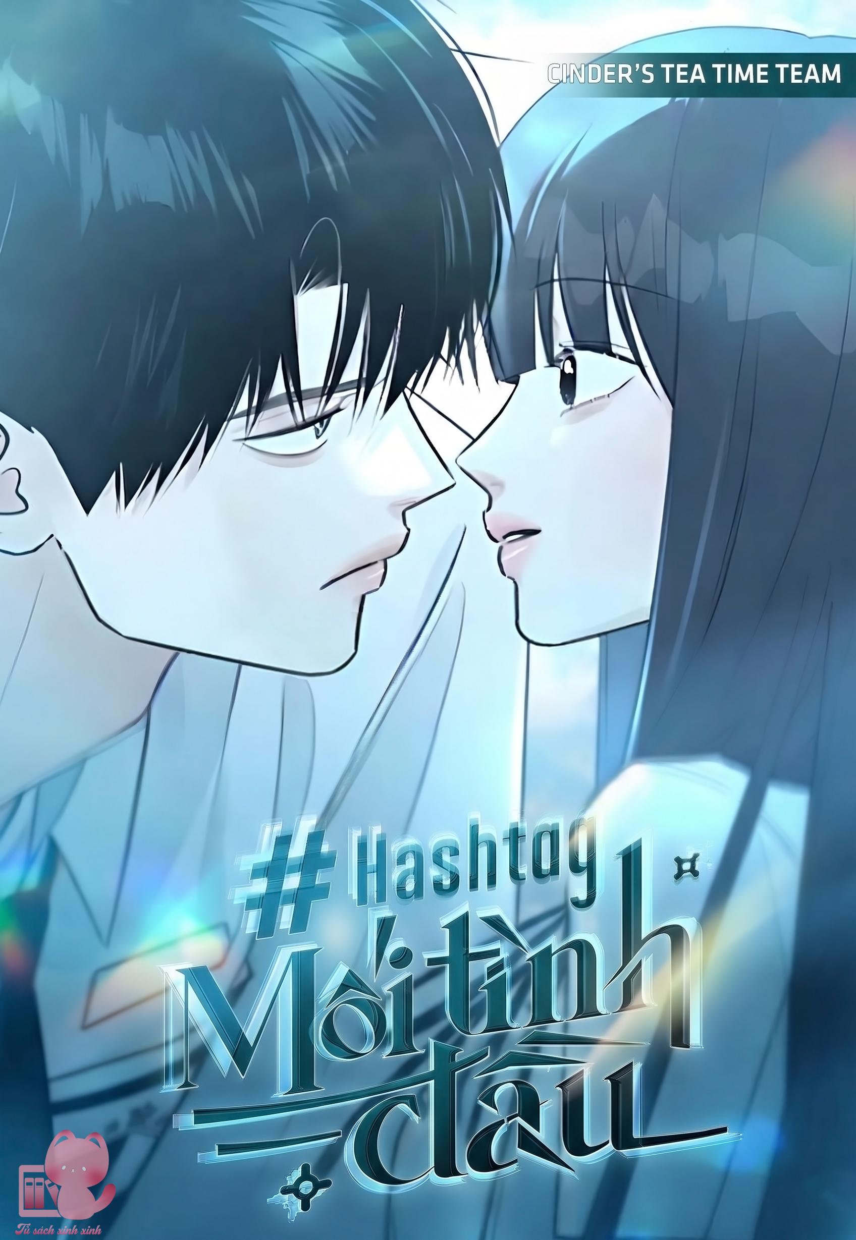 Hashtag: Mối Tình Đầu - Chap 40