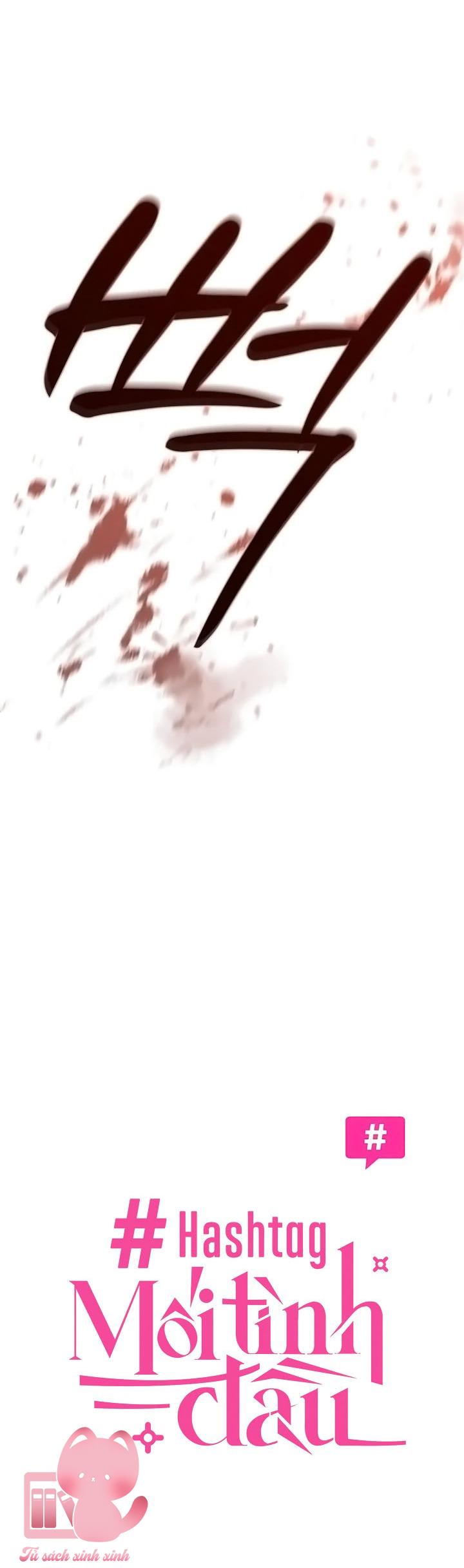 Hashtag: Mối Tình Đầu - Chap 41