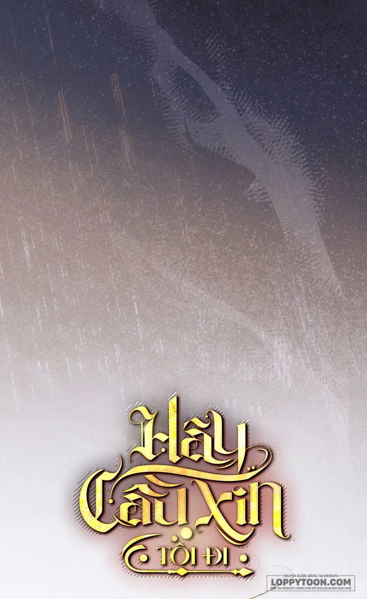Hãy Cầu Xin Tôi Đi - Chap 77