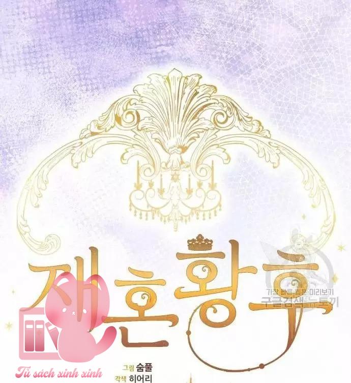Hoàng Hậu Tái Hôn - Chap 130 - Trang 52