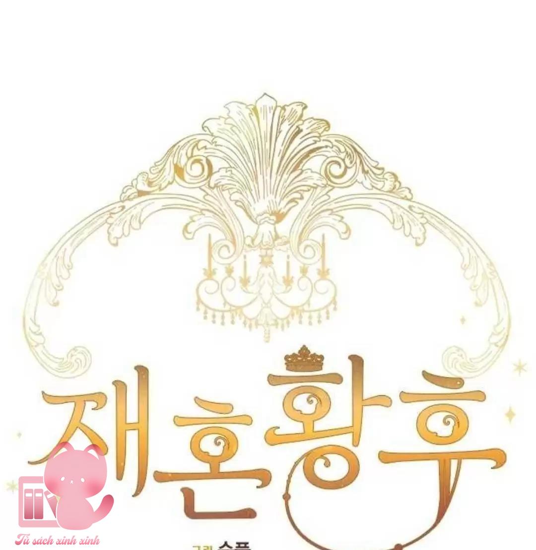 Hoàng Hậu Tái Hôn - Chap 17 - Trang 11