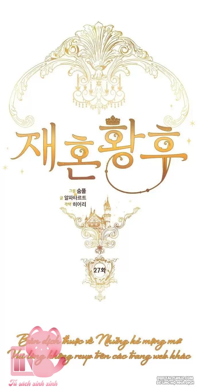 Hoàng Hậu Tái Hôn - Chap 27 - Trang 13