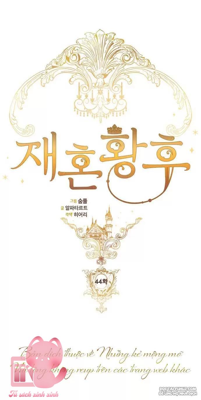 Hoàng Hậu Tái Hôn - Chap 44 - Trang 34