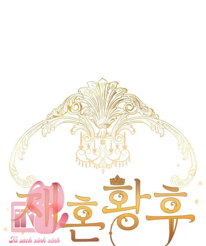 Hoàng Hậu Tái Hôn - Chap 52 - Trang 9