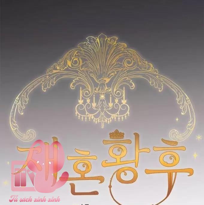 Hoàng Hậu Tái Hôn - Chap 60 - Trang 19