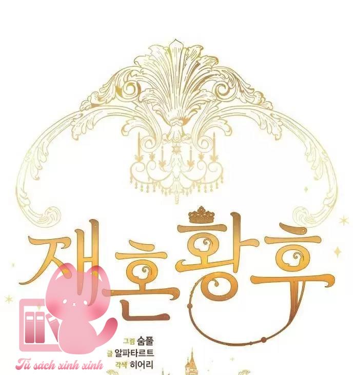 Hoàng Hậu Tái Hôn - Chap 67 - Trang 10