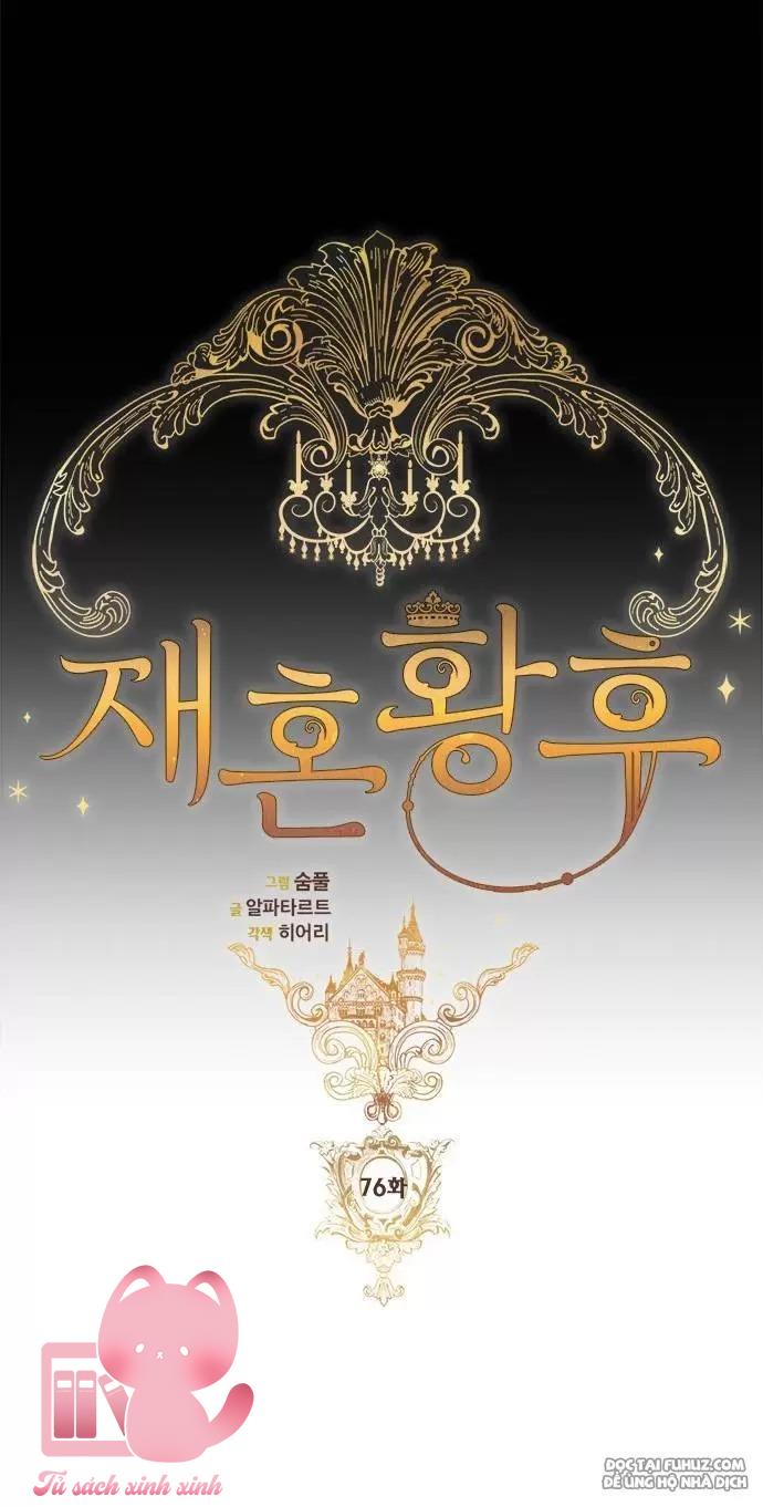 Hoàng Hậu Tái Hôn - Chap 76 - Trang 44
