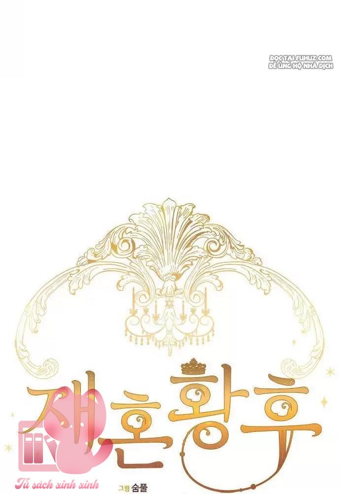 Hoàng Hậu Tái Hôn - Chap 77 - Trang 6
