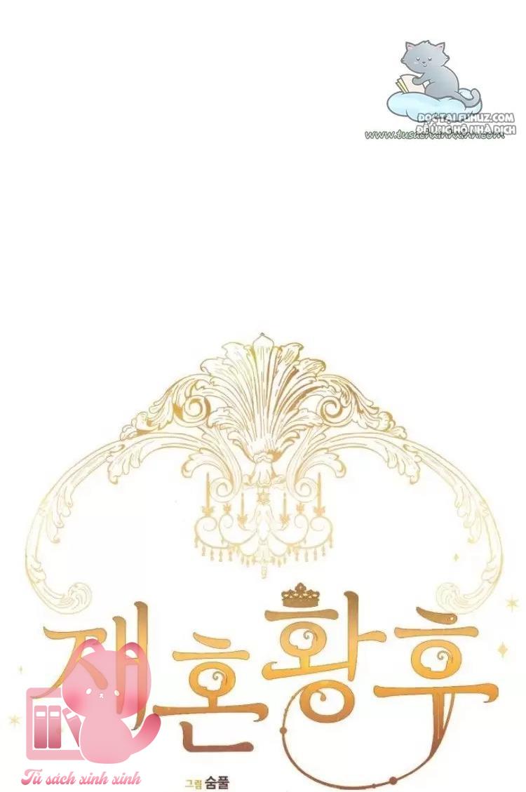 Hoàng Hậu Tái Hôn - Chap 88 - Trang 18