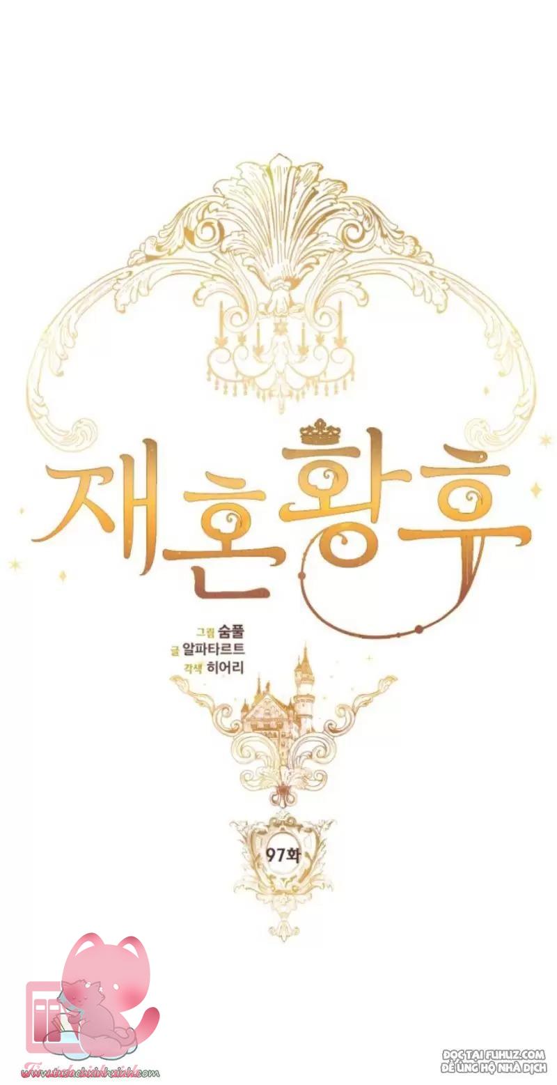 Hoàng Hậu Tái Hôn - Chap 97 - Trang 18