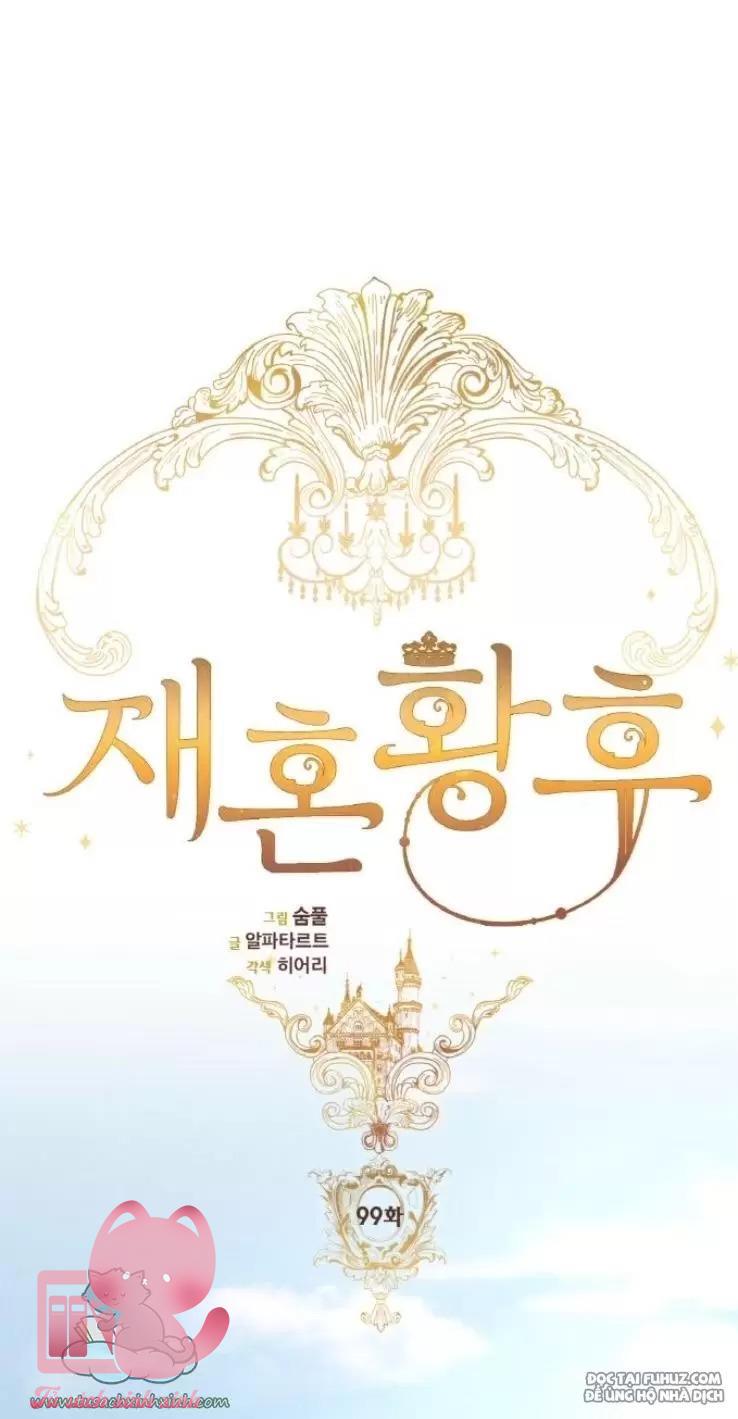 Hoàng Hậu Tái Hôn - Chap 99 - Trang 11