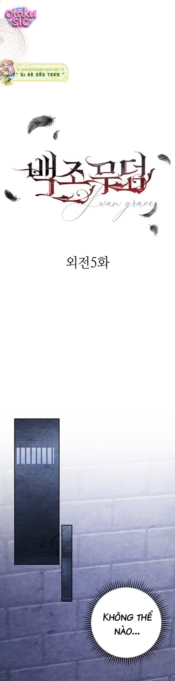 Huyệt Mộ Thiên Nga - Chap 53