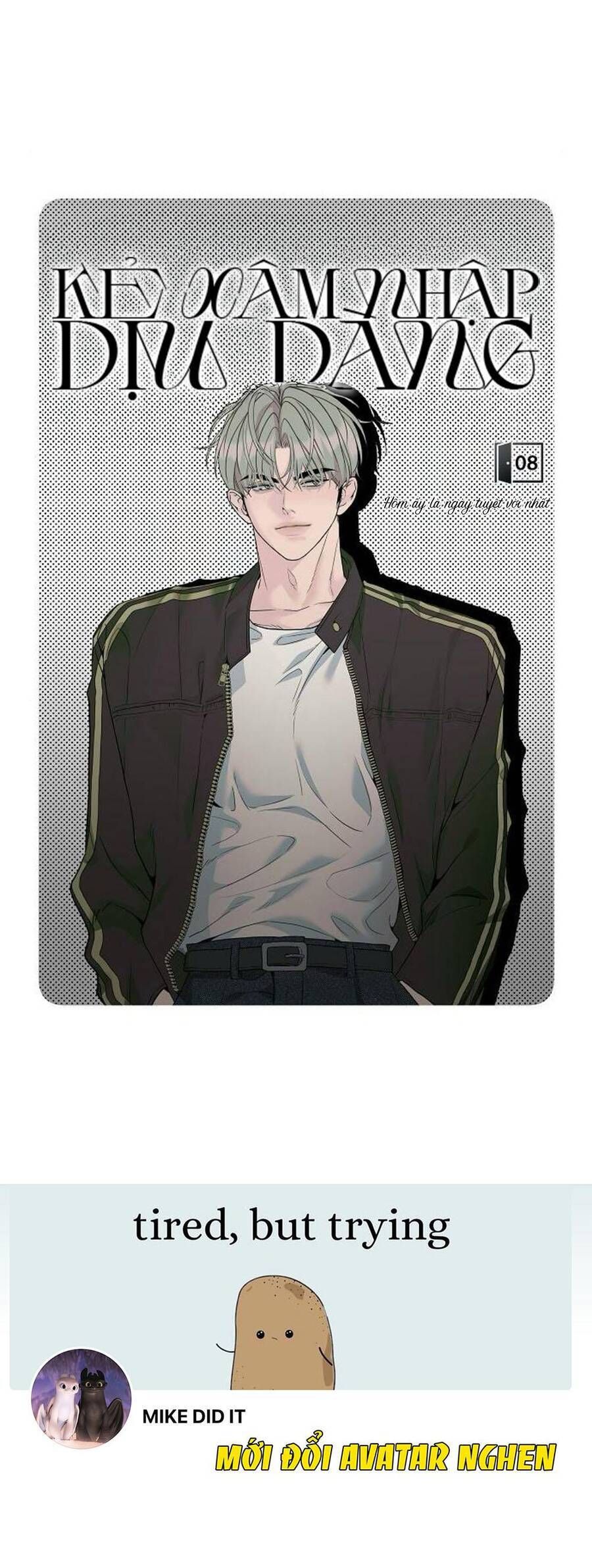 Kẻ Xâm Nhập Dịu Dàng - Chap 8