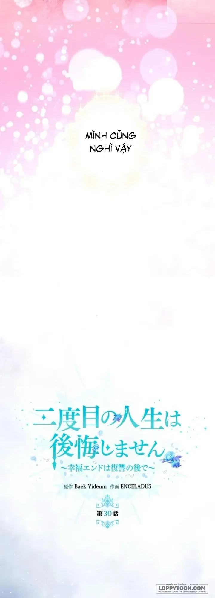 Không Cần Hối Hận - Chap 30