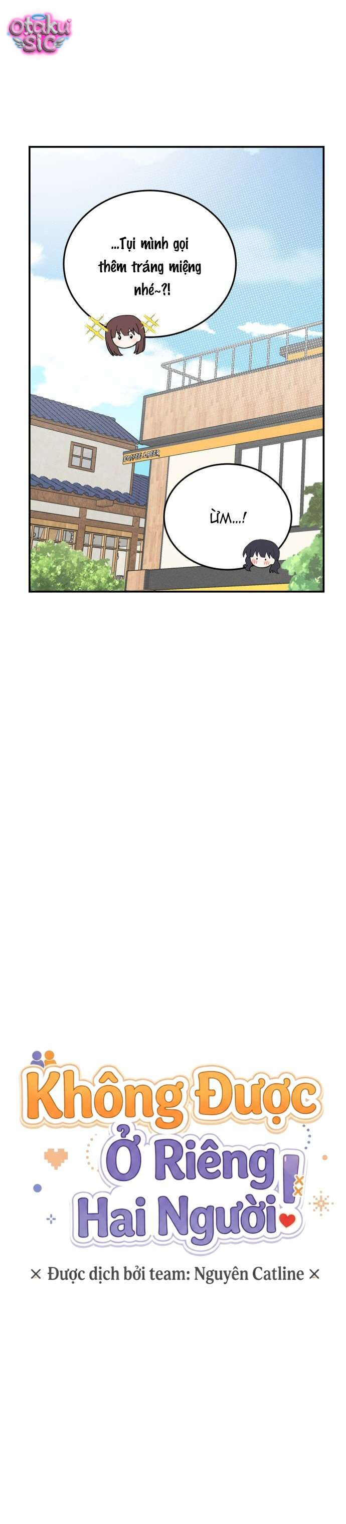 Không Được Ở Riêng Hai Người! - Chap 18