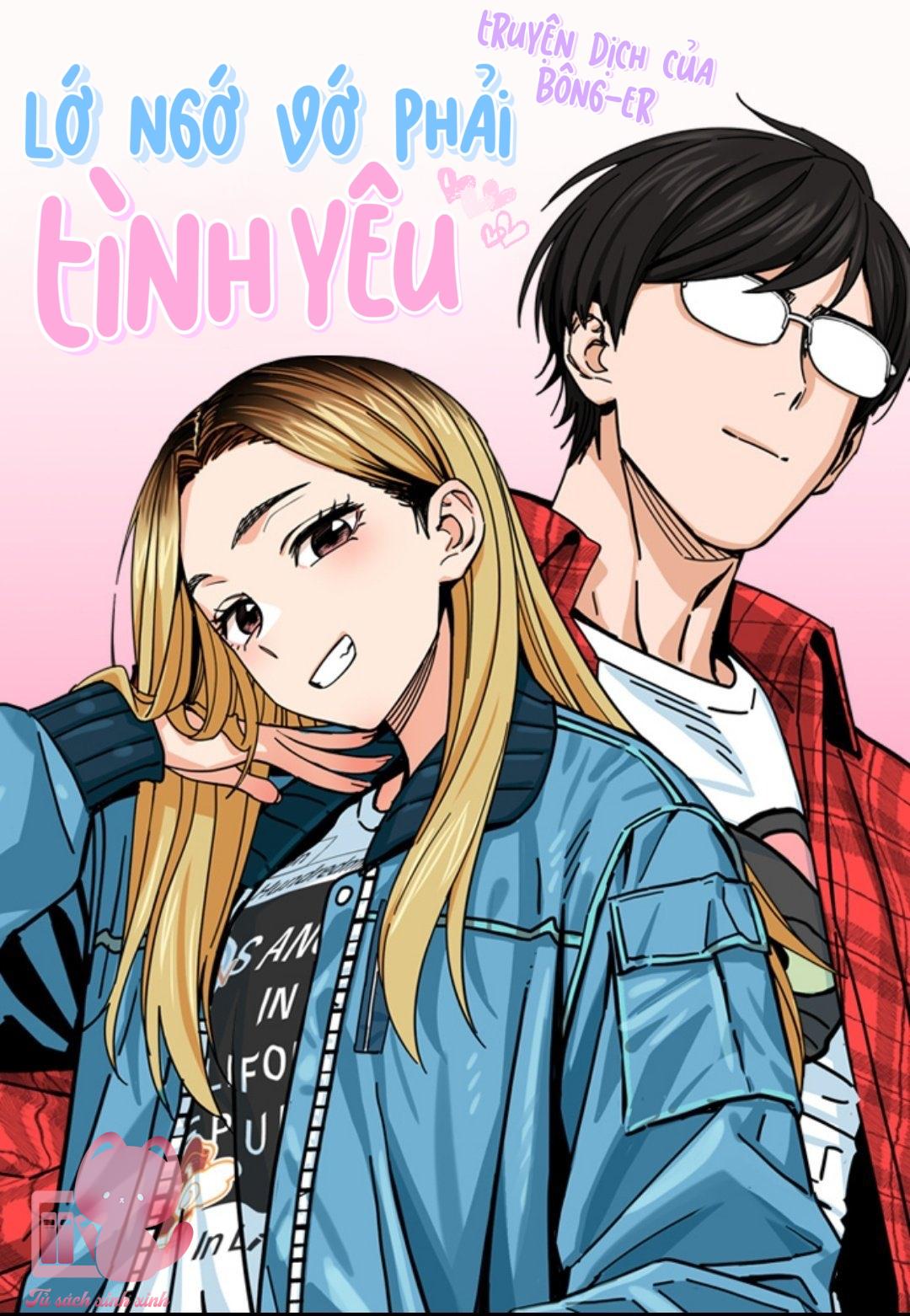 Lớ Ngớ Vớ Phải Tình Yêu - Chap 18 - Trang 0