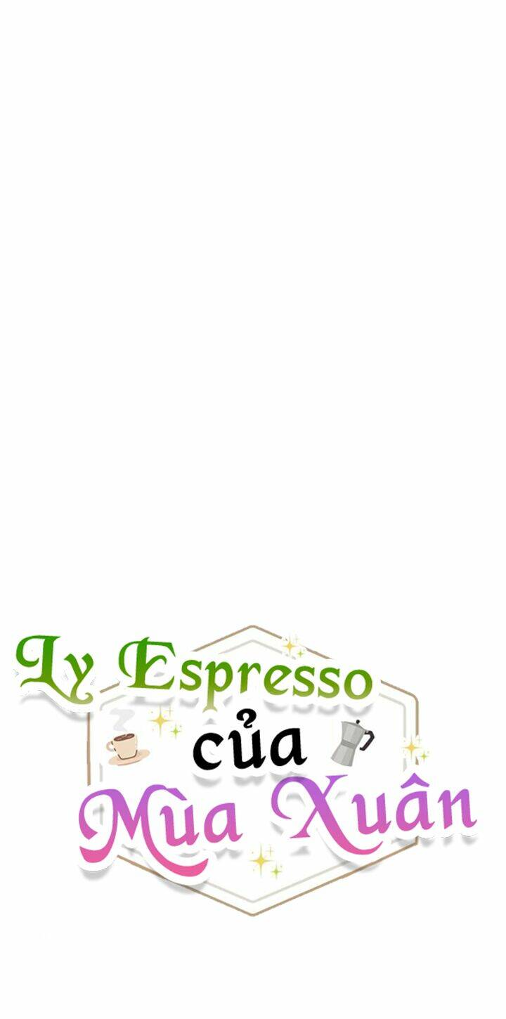 Ly Espresso Của Mùa Xuân - Chap 2 - Trang 11