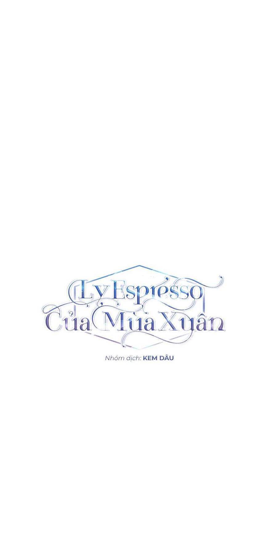 Ly Espresso Của Mùa Xuân - Chap 26 - Trang 13