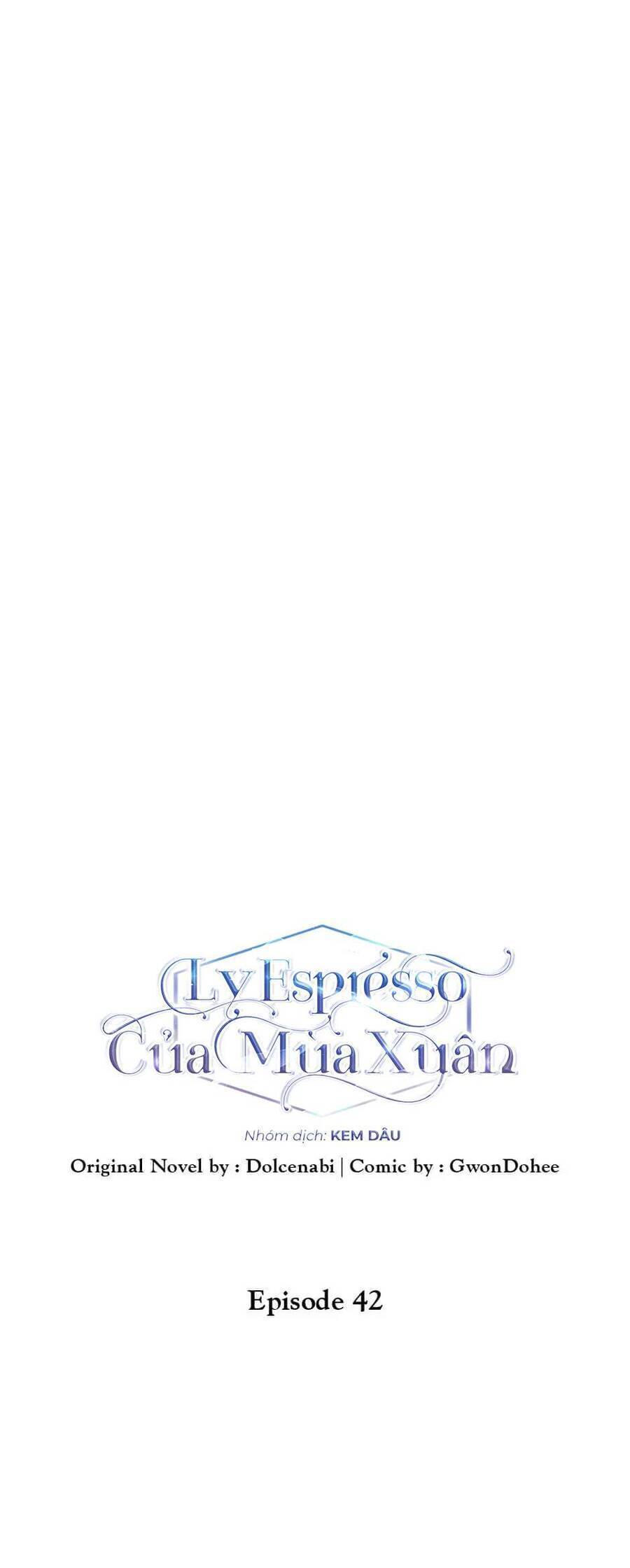 Ly Espresso Của Mùa Xuân - Chap 42 - Trang 5