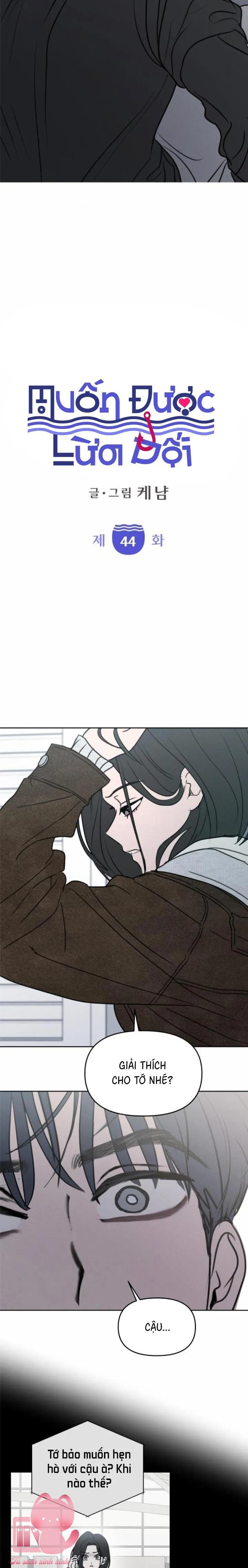 Muốn Bị Lừa Dối - Chap 44 - Trang 1