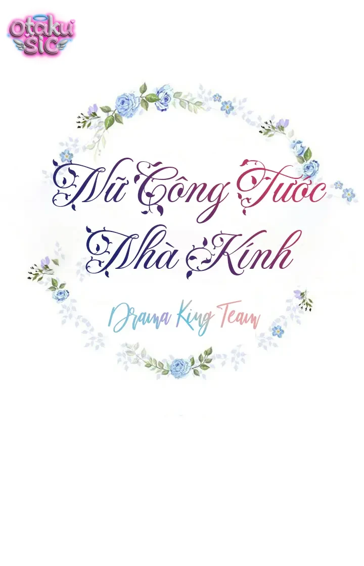 Nữ Công Tước Nhà Kính - Chap 58 - Trang 4