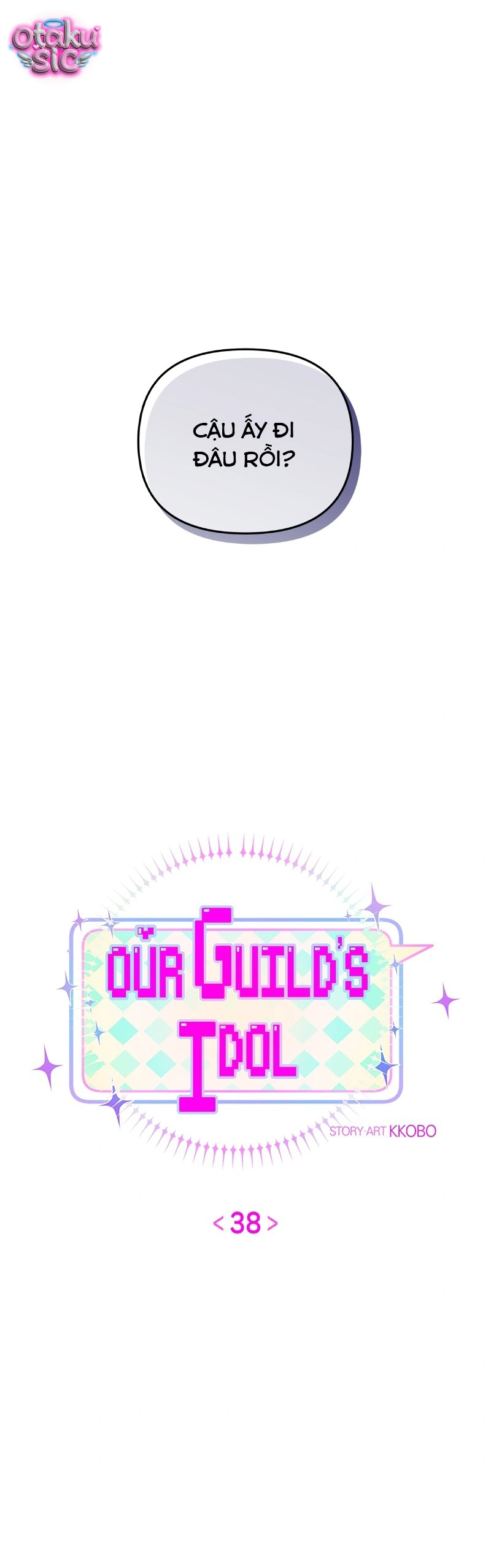Our Guild's Idol - Chap 38