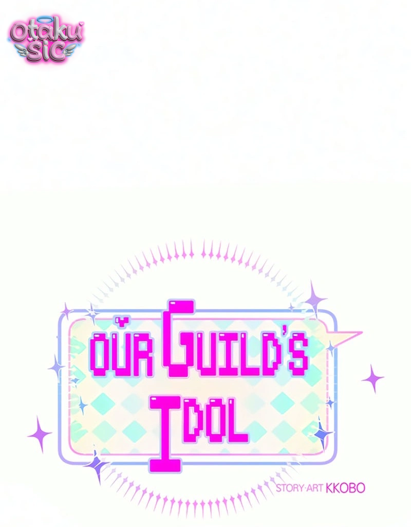 Our Guild's Idol - Chap 50