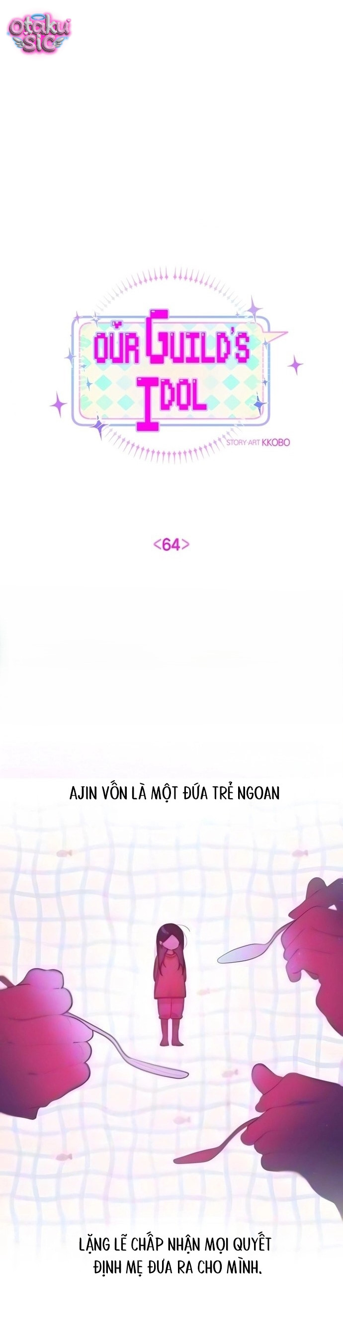 Our Guild's Idol - Chap 64 - Trang 12
